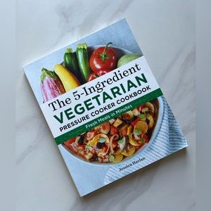 The 5-ingredient vegetarian pressure cooker cookbook
